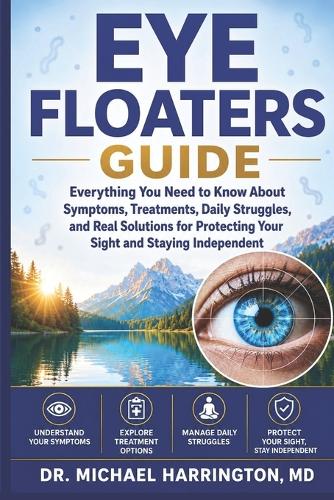 Eye Floaters Guide