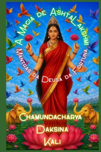 A Magia de Ashtalakshmi