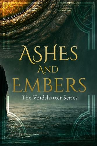 Cover of Ashes and Embers by Matthew Shilvock