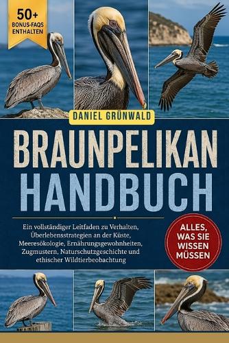 Braunpelikan-Handbuch