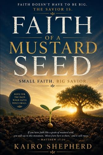Faith of a Mustard Seed