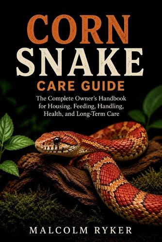 Corn Snake Care Guide
