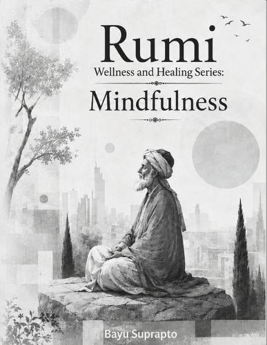 Rumi Wellness and Healing Series