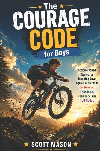 The Courage Code for Boys