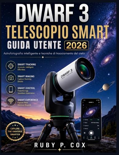 Guida Utente del Telescopio Smart Dwarf 3 2026