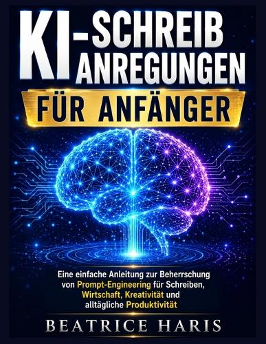 KI-Schreibanregungen für Anfänger