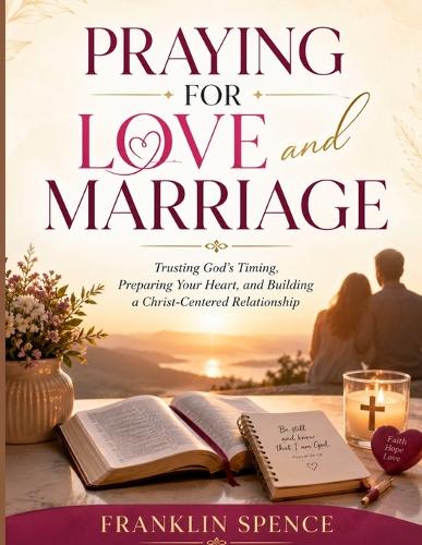 Praying for Love and Marriage