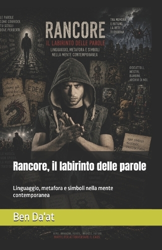 Rancore, il labirinto delle parole