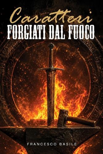 Caratteri Forgiati Dal Fuoco