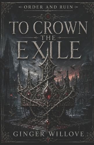 To Crown the Exile