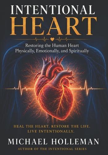 Intentional Heart