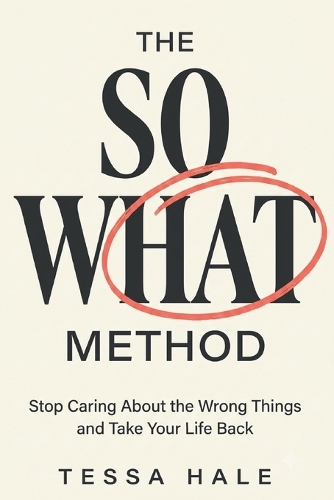 The So What Method
