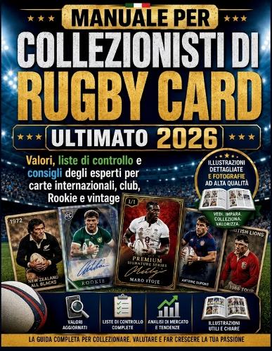 Manuale Per Collezionisti Di Rugby Card Ultimato 2026