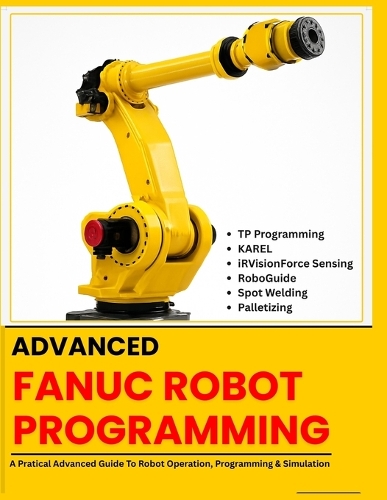 Advanced Fanuc Robot Programming