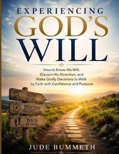 Experiencing God's Will