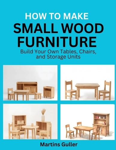 How to make Small Wood Furniture