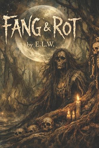 Fang & Rot
