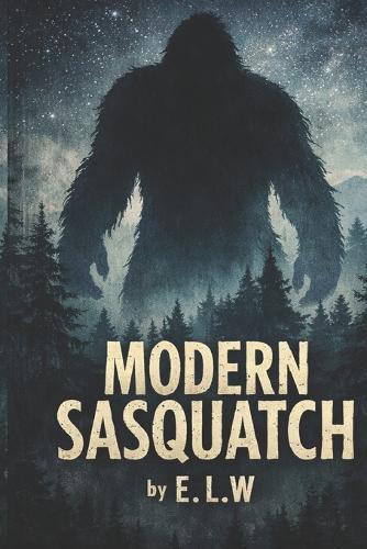 Modern Sasquatch