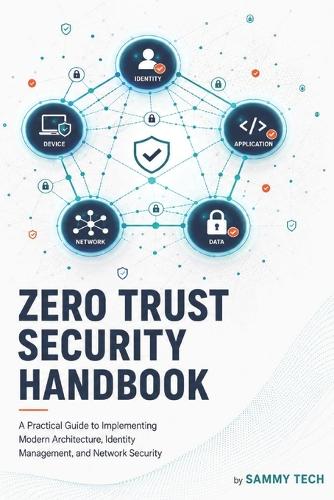 Zero Trust Security Handbook