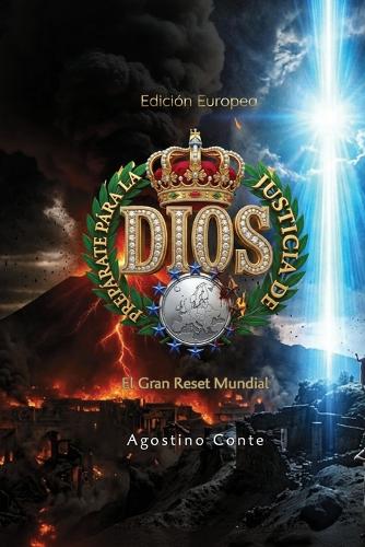 Prepárate Para La Justicia de Dios -Edición Europea