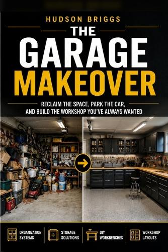 The Garage Makeover