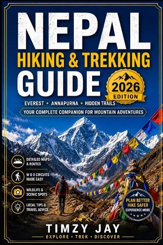 Nepal Hiking & Trekking Guide 2026