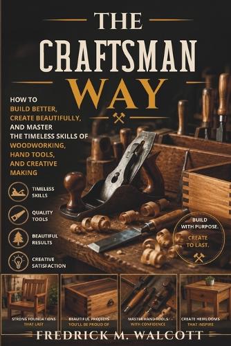The Craftsman Way