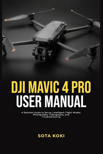 Dji Mavic 4 Pro 2026 User Manual