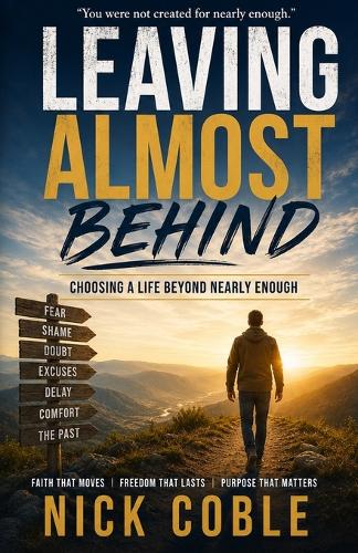 Leaving Almost Behind