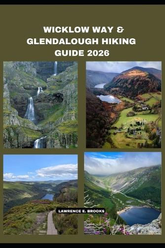 Wicklow Way & Glendalough Hiking Guide 2026