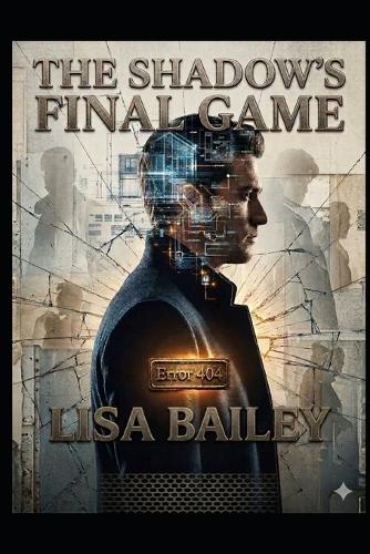 The Shadow's Final Game