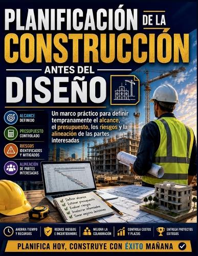 Planificación de la construcción antes del diseño