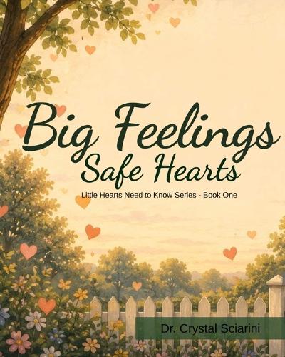 Big Feelings, Safe Hearts