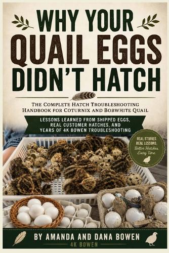 Why Your Quail Eggs Didn't Hatch