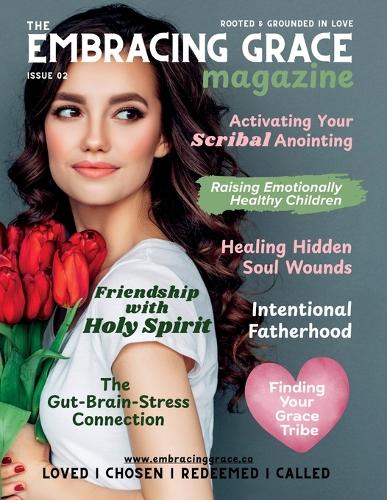 The Embracing Grace Magazine (Issue 02)