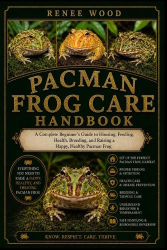Pacman Frog Care Handbook
