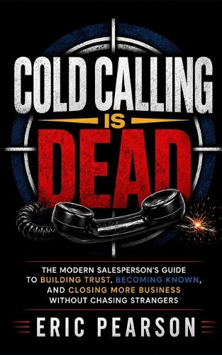 Cold Calling Is Dead