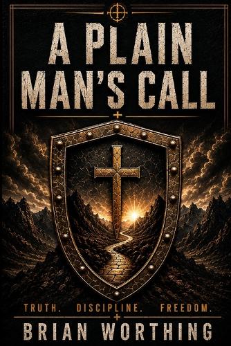 A Plain Man's Call