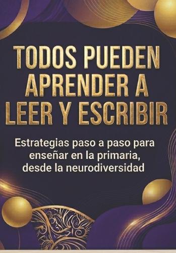 Todos pueden aprender a leer y escribir