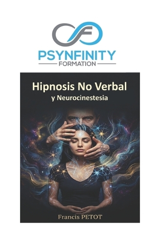 Hipnosis no verbal y neurocinestesia