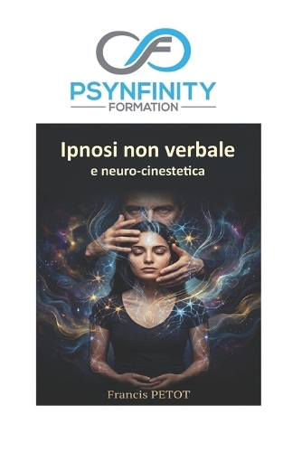 Ipnosi non verbale e neuro-cinestetica