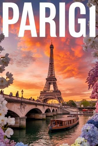 GUIDA PARIGI - Viaggio Autentico nella Città dell'Amore