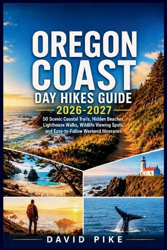 Oregon Coast Day Hikes Guide 2026-2027