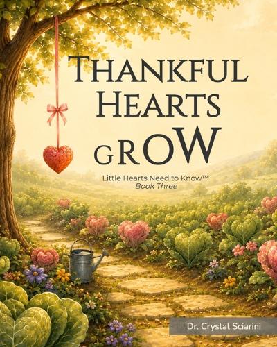 Thankful Hearts Grow