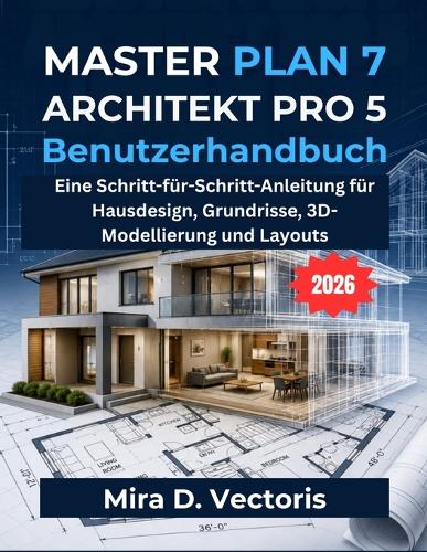 Masterplan 7 Architekt Pro 5 Benutzerhandbuch