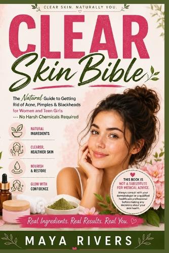 Clear Skin Bible