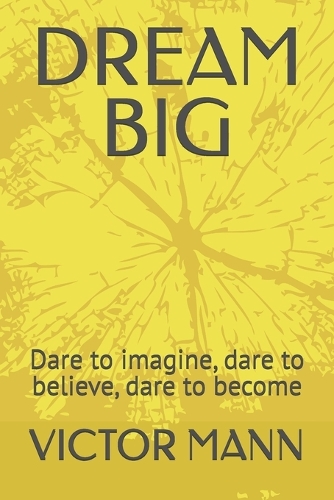 Dream Big