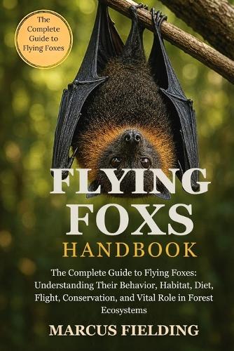 Flying Foxs Handbook
