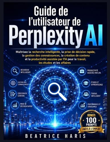 Guide de l'utilisateur de Perplexity AI