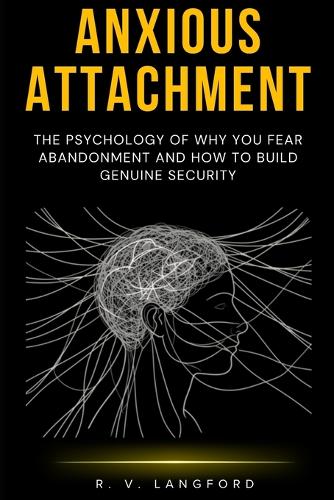 Anxious Attachment